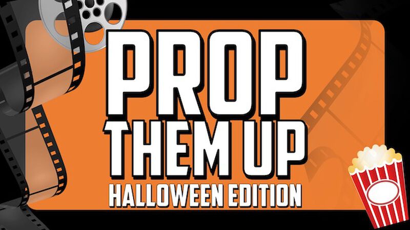 Prop Them Up: Halloween Edition
